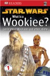 What Is a Wookiee? - Laura Buller