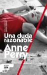 Una Duda Razonable = A Sudden, Fearful Death - Anne Perry