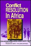 Conflict Resolution in Africa - Francis Mading Deng, I. William Zartman
