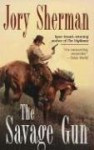 The Savage Gun - Jory Sherman