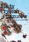 Ślady rysich pazurów - Wanda Żółkiewska