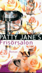 Patty Jane's Frisörsalon: Roman - Lorna Landvik