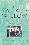 The Sacred Willow: Four Generations in the Life of a Vietnamese Family - Duong Van Mai Elliott