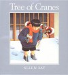 Tree of Cranes - Allen Say