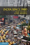 India Since 1980 - Sumit Ganguly, Rahul Mukherji