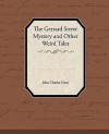 The Gerrard Street Mystery and Other Weird Tales - John Charles Dent