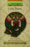 Praying with the Celtic Saints (Companions for the Journey) - Mary C. Earle, Sylvia Maddox