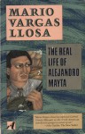 The Real Life of Alejandro Mayta - Mario Vargas Llosa