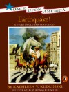 Earthquake!: A Story of the San Francisco Earthquake (Once Upon America) - Kathleen V. Kudlinski