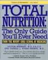 Total Nutrition: The Only Guide You'll Ever Need - From The Mount Sinai School of Medicine - Victor Herbert, Victor Herbert