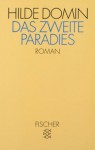 Das zweite Paradies - Hilde Domin