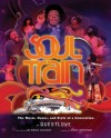 Soul Train: The Music, Dance, and Style of a Generation - Questlove