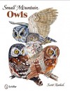 Small Mountain Owls - Scott Rashid