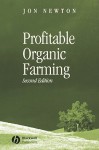 Profitable Organic Farming - Jon Newton