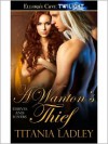 A Wanton's Thief - Titania Ladley