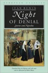 Night of Denial: Stories and Novellas - Ivan Bunin, Robert Bowie