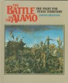 Battle/Alamo: Fight for Texas - Carmen Bredeson