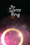 The Silver Ring - Robert Swartwood