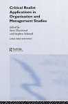 Critical Realist Applications in Organisations and Management Studies - Steve Fleetwood