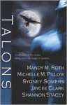 Talons - Angela James, Shannon Stacey, Sydney Somers, Mandy M. Roth, Michelle M. Pillow, Jaycee Clark