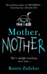 Mother, Mother - Koren Zailckas