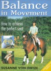 Balance in Movement: How to Achieve the Perfect Seat - Susanne von Dietze