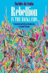 Rebellion in the Backlands - Euclides da Cunha, Samuel Putnam