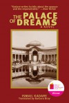 The Palace of Dreams: A Novel - Ismail Kadaré