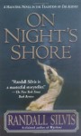On Night's Shore: A Novel - Randall Silvis