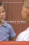 From Boys to Men: Gay Men Write about Growing Up - Ted Gideonse, Robert Williams