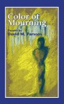 Color of Mourning - Dave Parsons