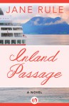 Inland Passage: A Novel - Jane Rule