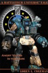 BattleTech: Angry Voices In The Dark - Loren L. Coleman