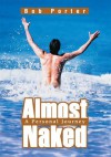 Almost Naked - Bob Porter