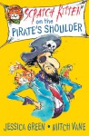 Scratch Kitten on the Pirate's Shoulder - Jessica Green, Mitch Vane