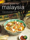 Authentic Recipes from Malaysia - Wendy Hutton, Wendy Hutton