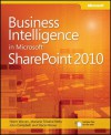 Business Intelligence in Microsoft SharePoint® 2010 - Norm Warren, Mariano Teixeira Neto, John Campbell, Stacia Misner