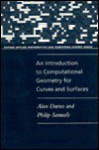 An Introduction to Computational Geometry for Curves and Surfaces - Alan Davies, Philip Samuels