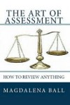 The Art of Assessment - Magdalena Ball