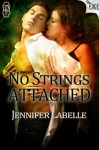 No Strings Attached (The 'Edge' Series) - Jennifer Labelle