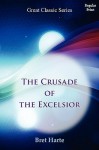 The Crusade of the Excelsior - Bret Harte