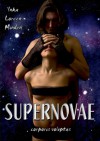 Supernovae - Corporis Voluptas - Inka Loreen Minden