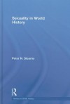 Sexuality in World History - Peter N. Stearns