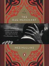 The Rug Merchant - Meg Mullins