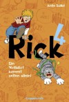 Ein Vollidiot kommt selten allein! (Rick #4) - Antje Szillat, Kim Schmidt