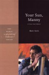 Your Sun, Manny (Marie Alexander Poetry Series) - Marie Harris