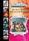 The Story of the Underground Railroad - KaaVonia Hinton