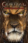 CARNAL: Pride Of The Lions - John Connell, Jason Bergenstock