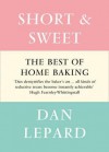 Short And Sweet - Dan Lepard