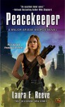 Peacekeeper - Laura E. Reeve